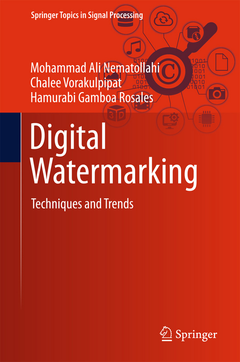 Digital Watermarking -  Mohammad Ali Nematollahi,  Hamurabi Gamboa Rosales,  Chalee Vorakulpipat
