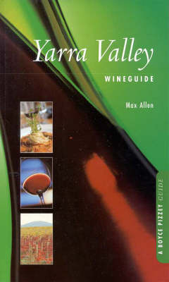 Yarra Valley Wineguide - Max Allen