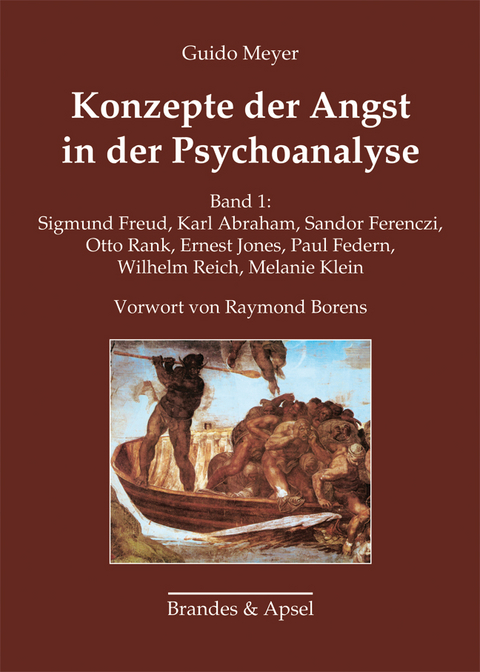 Konzepte der Angst in der Psychoanalyse - Guido Meyer