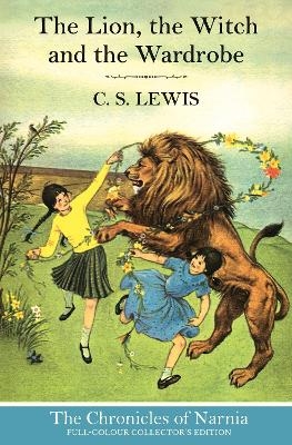 The Lion, the Witch and the Wardrobe (Hardback) - C. S. Lewis