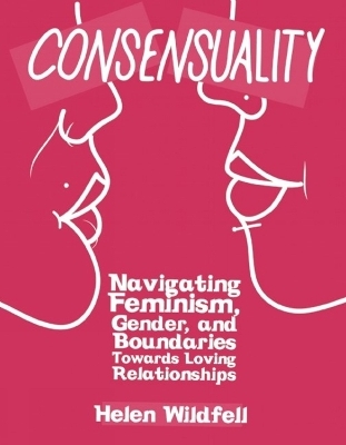 Consensuality - Hazlitt Staff, Helen Wildfell