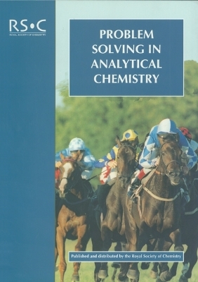 Problem Solving in Analytical Chemistry - 