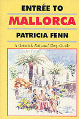 Entree to Mallorca - Patricia Fenn