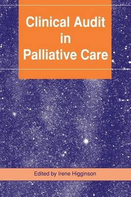 Clinical Audit in Palliative Care - 