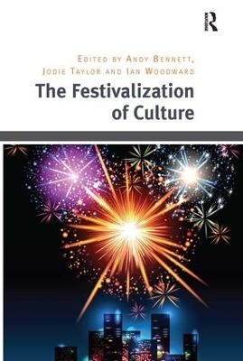 The Festivalization of Culture - Jodie Taylor