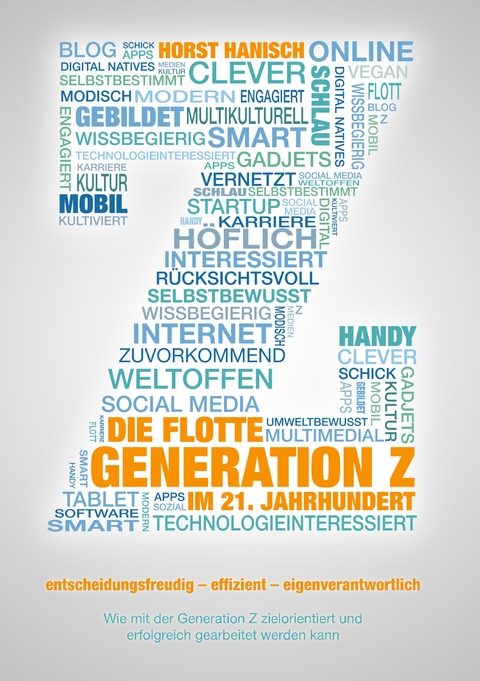 Die flotte Generation Z im 21. Jahrhundert - Horst Hanisch