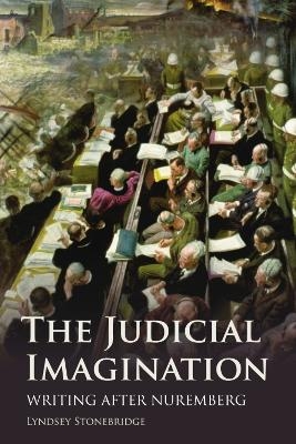 The Judicial Imagination - Lyndsey Stonebridge