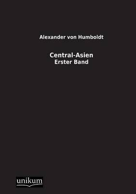 Central-Asien - Alexander von Humboldt