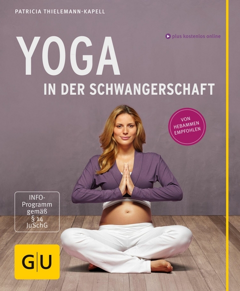 Yoga in der Schwangerschaft - Patricia Thielemann-Kapell