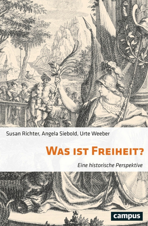 Was ist Freiheit? -  Susan Richter,  Angela Siebold,  Urte Weeber