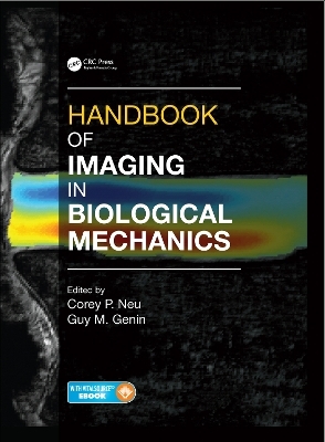 Handbook of Imaging in Biological Mechanics - 