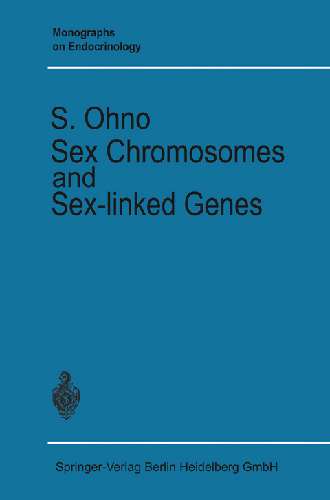 Sex Chromosomes and Sex-linked Genes - Susumu Ohno