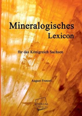 Mineralogisches Lexicon - August Frenzel