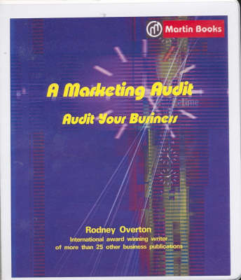 A Marketing Audit - Rodney Overton