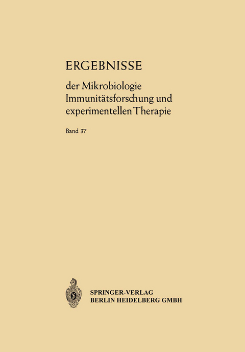 Ergebnisse der Mikrobiologie Immunitätsforschung und Experimentellen Therapie - Werner Henle