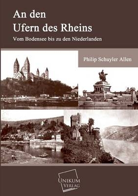 An den Ufern des Rheins - Philip Schuyler Allen