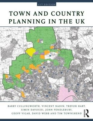 Town and Country Planning in the UK - Simin Davoudi, David Webb, Geoff Vigar, John Pendlebury, Tim Townshend