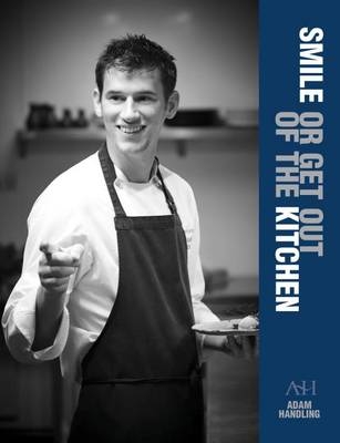Smile or Get Out of the Kitchen - Monica Adam Handling,  Galetti