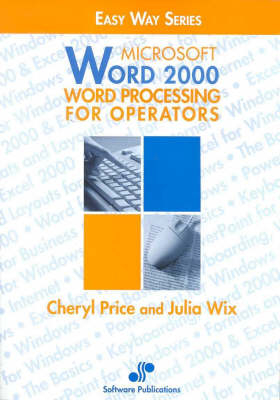 Easy Way Series: Microsoft Word 2000 - Julia Wix, Cheryl Price