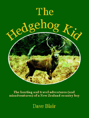The Hedgehog Kid - David Blair