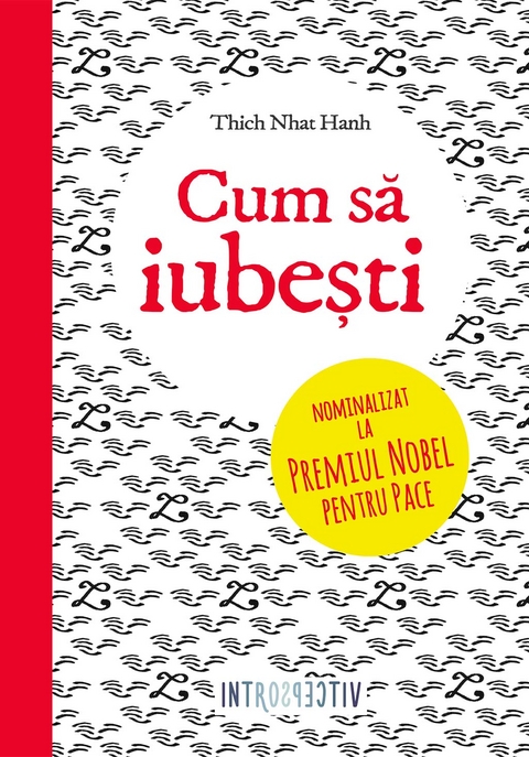 Cum să iubești - Thich Nhat Hanh