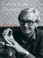 Looking for the Phoenix: a Memoir - W.H. Oliver