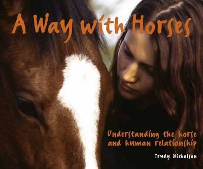A Way with Horses - Trudy Nicholson