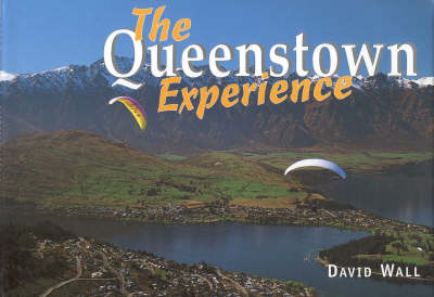 Queenstown Experience - David Wall