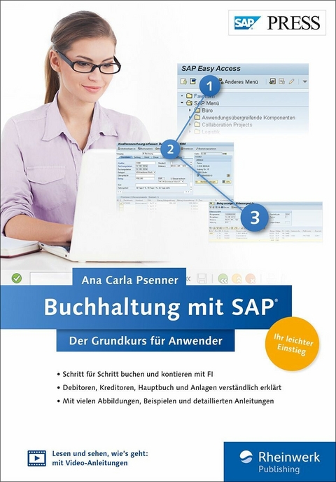 Buchhaltung mit SAP: Der Grundkurs für Anwender -  Ana Carla Psenner