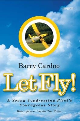 Let Fly! - Barry Cardno