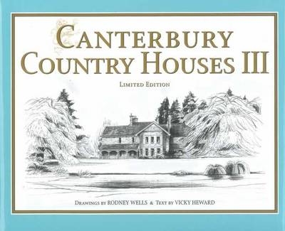 Canterbury Country Houses III - Vicky Heward