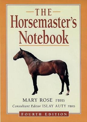 The Horsemaster's Notebook - Mary Rose