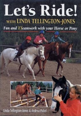 Let's Ride - Linda Tellington-Jones, Andrea Pabel