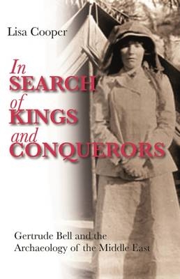 In Search of Kings and Conquerors -  Lisa Cooper