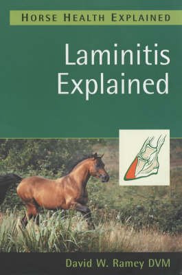 Laminitis Explained - David W. Ramey  DVM