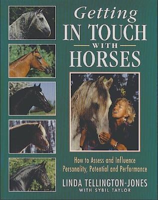 Getting in Touch with Horses - Linda Tellington-Jones, Sybil Taylor