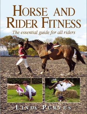 Horse and Rider Fitness - Linda Purves