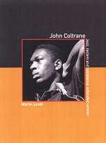 John Coltrane: The Extended Version - Martin Smith
