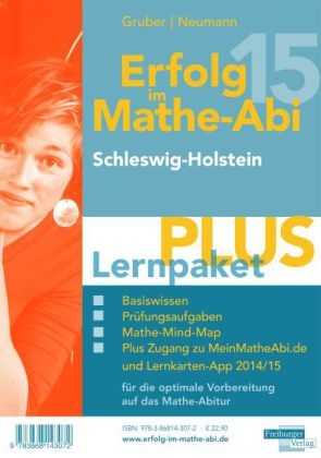 Erfolg im Mathe-Abi 2015 Lernpaket Schleswig-Holstein PLUS - Helmut Gruber, Robert Neumann