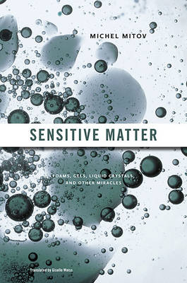 Sensitive Matter -  Michel Mitov