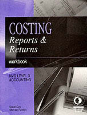 Costing, Reports and Returns - David Cox, Michael Fardon