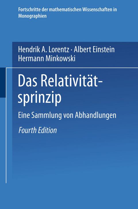 Das Relativitätsprinzip - H. A. Lorentz, A. Einstein, H. Minkowski