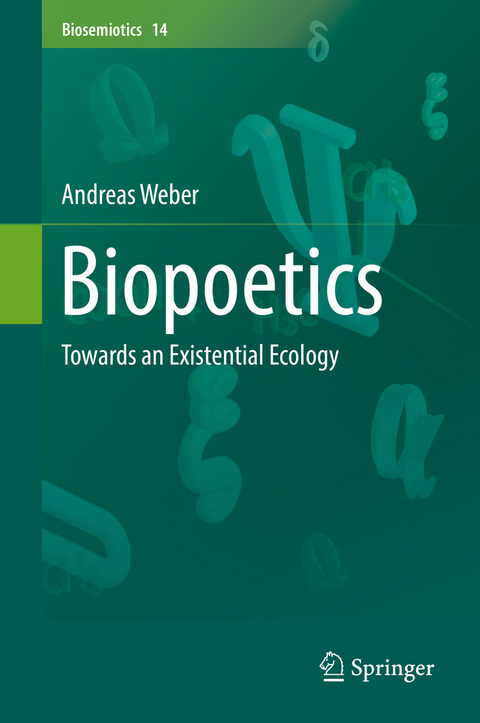 Biopoetics -  Andreas Weber