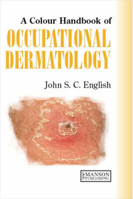 A Colour Handbook of Occupational Dermatology - 