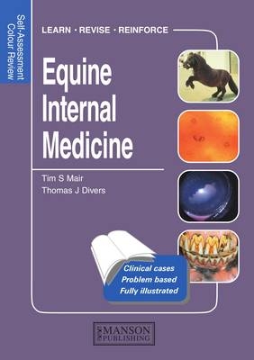Equine Internal Medicine - Tim S. Mair, Thomas J. Divers