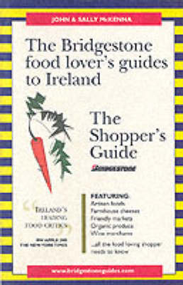 The Bridgestone Food Lover's Guide to Ireland - John McKenna, Sally McKenna