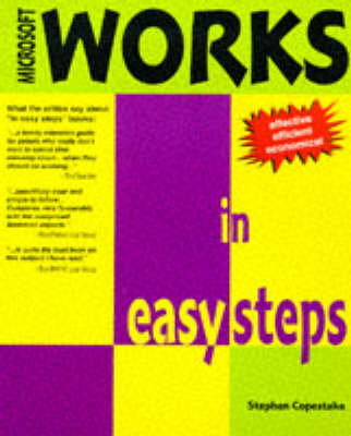 Microsoft Works in Easy Steps - Stephen Copestake