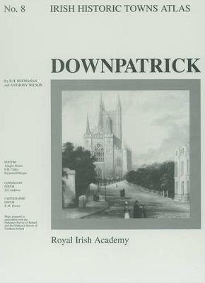 Downpatrick - R.H. Buchanan, Anthony Wilson