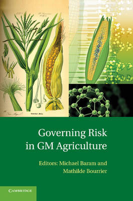 Governing Risk in GM Agriculture - 