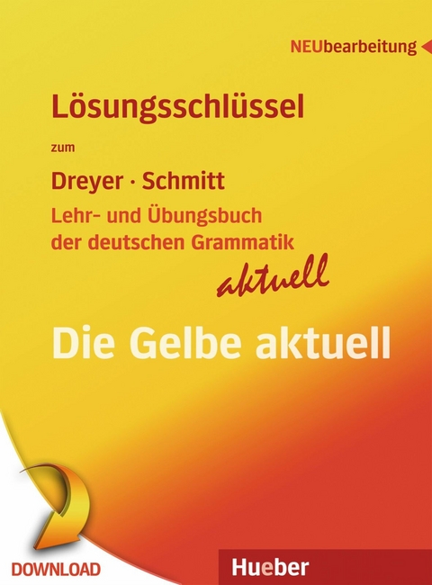 Lehr- und Übungsbuch der deutschen Grammatik - aktuell -  Hilke Dreyer,  Richard Schmitt